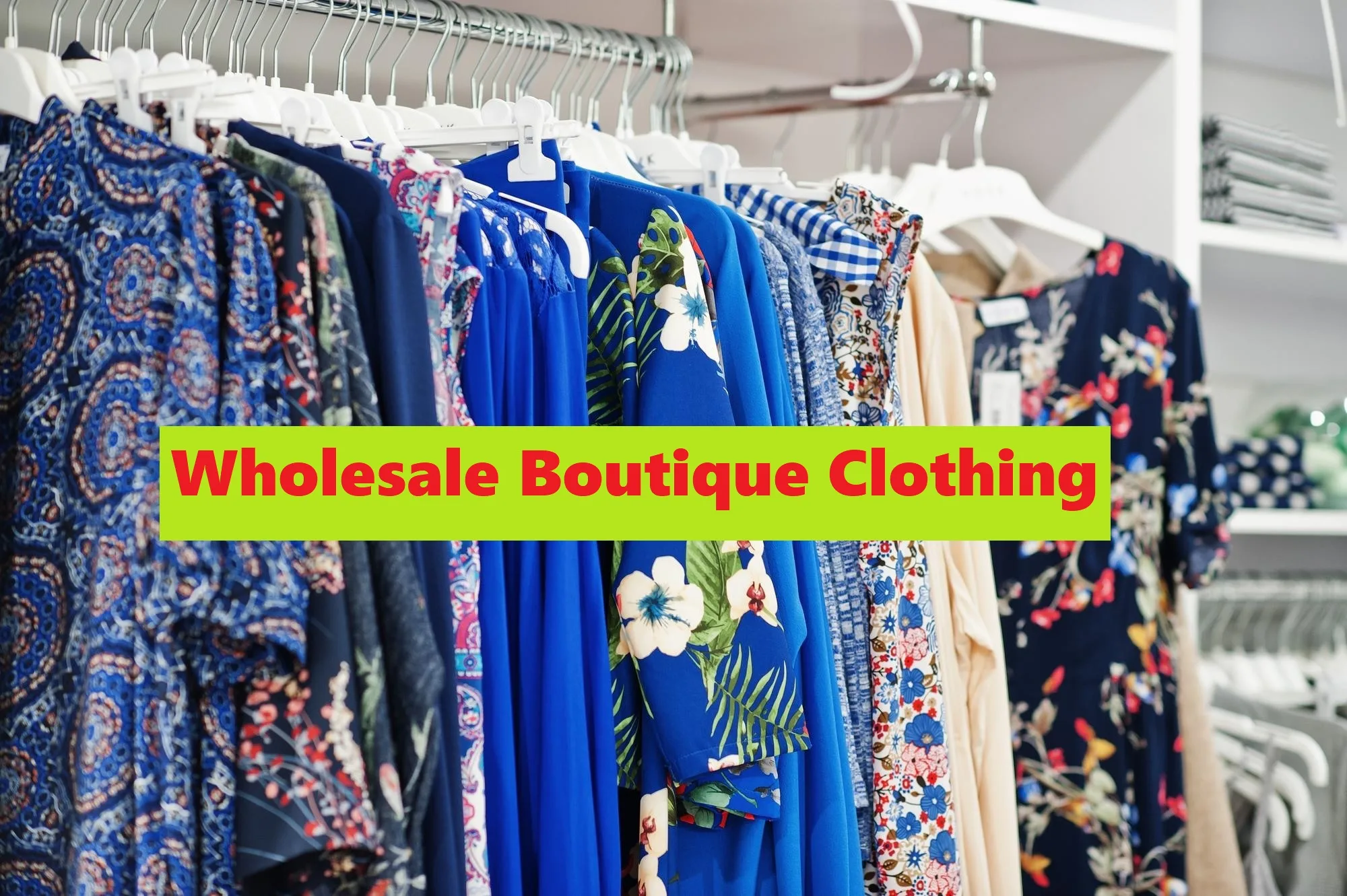 Wholesale Boutique Clothing