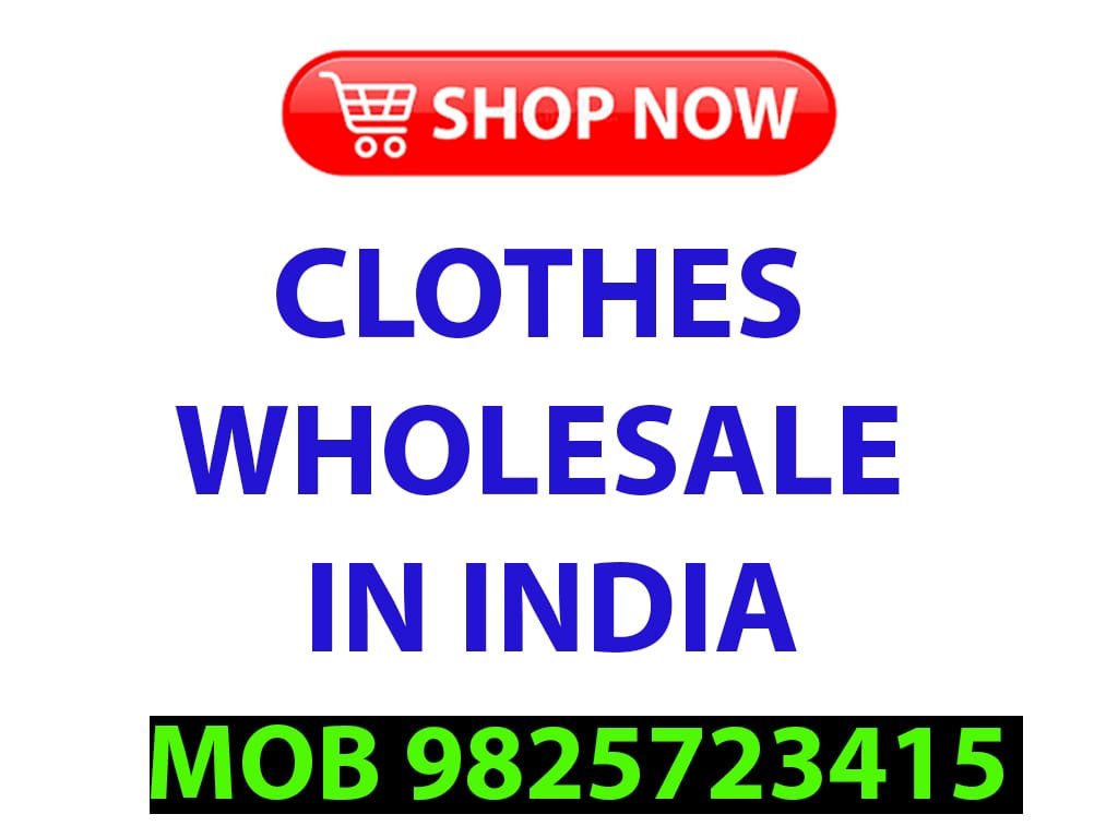 Clothes Wholesale In India