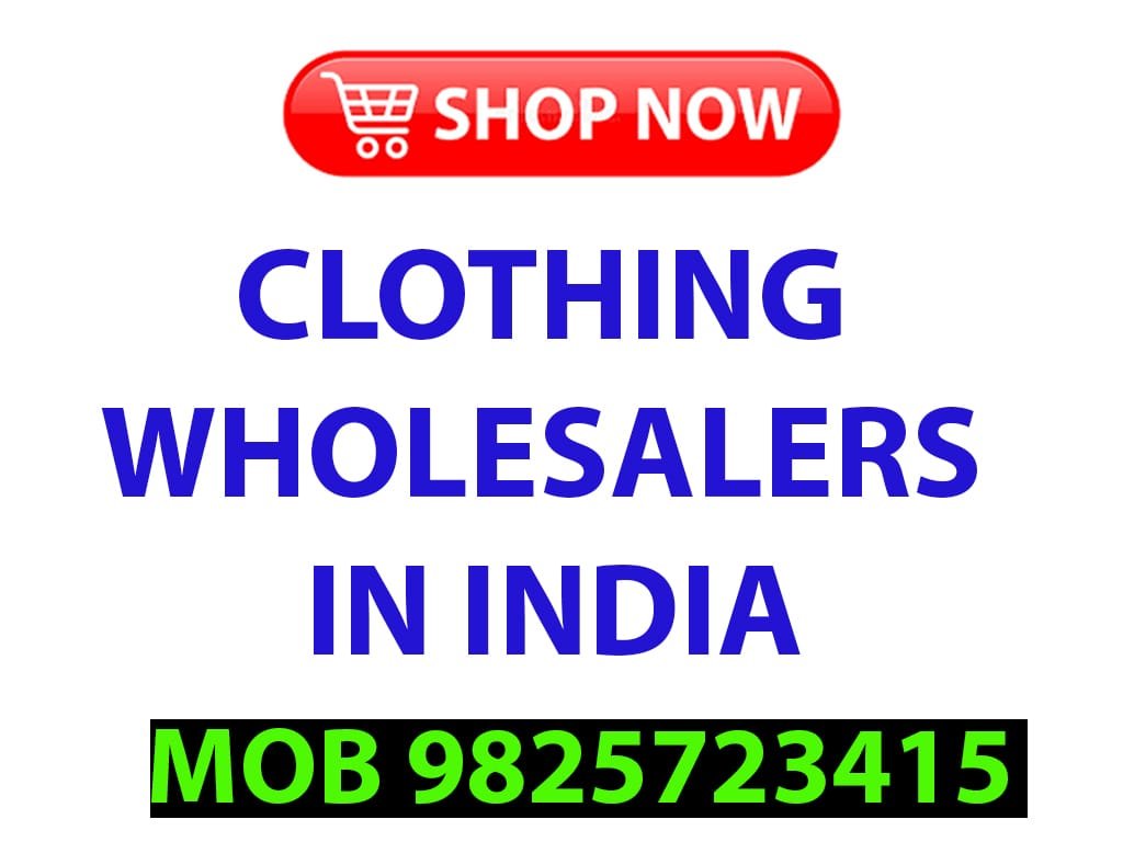 Clothing Wholesalers In India