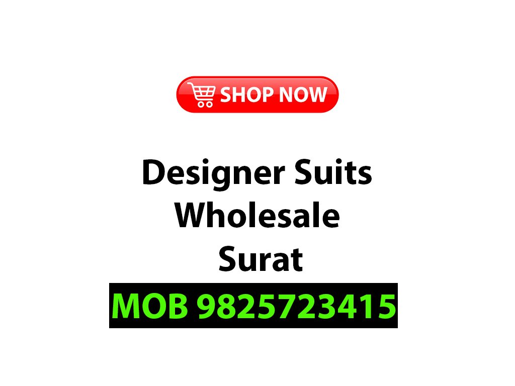 Designer Suits Wholesale Surat
