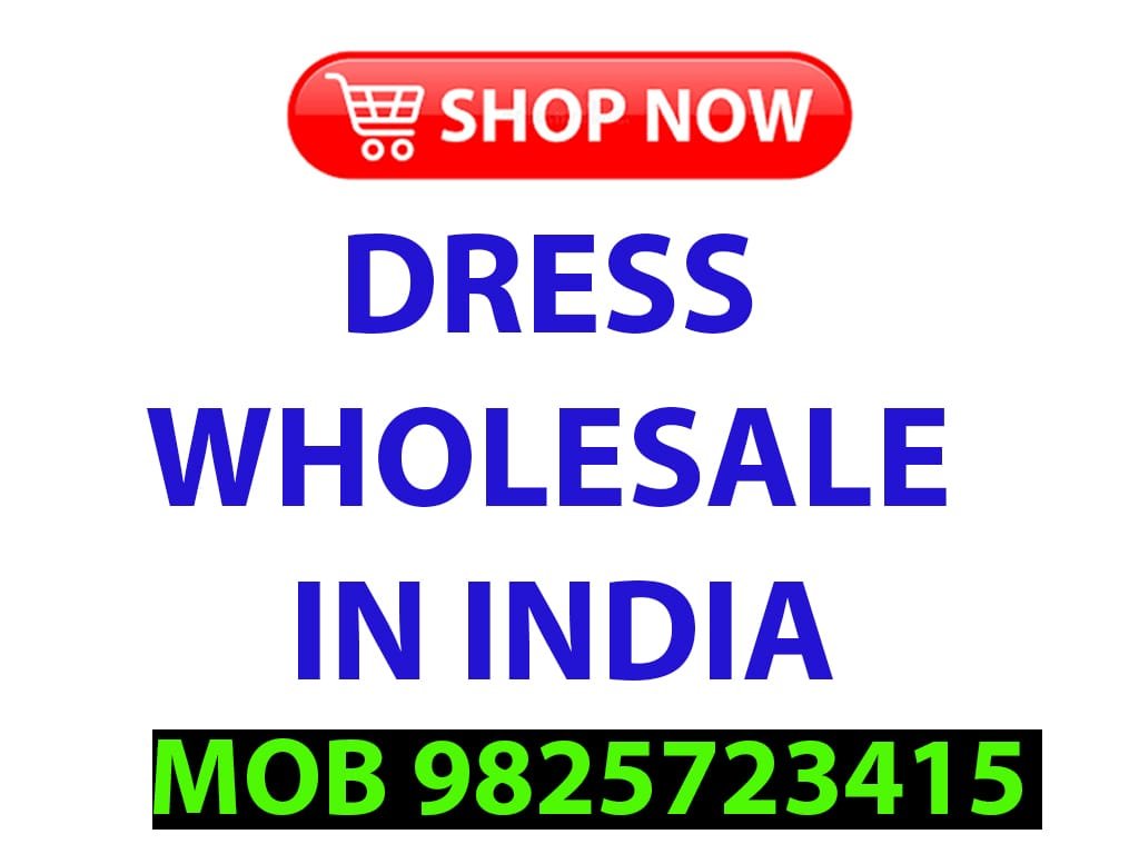 Dress Wholesale In India