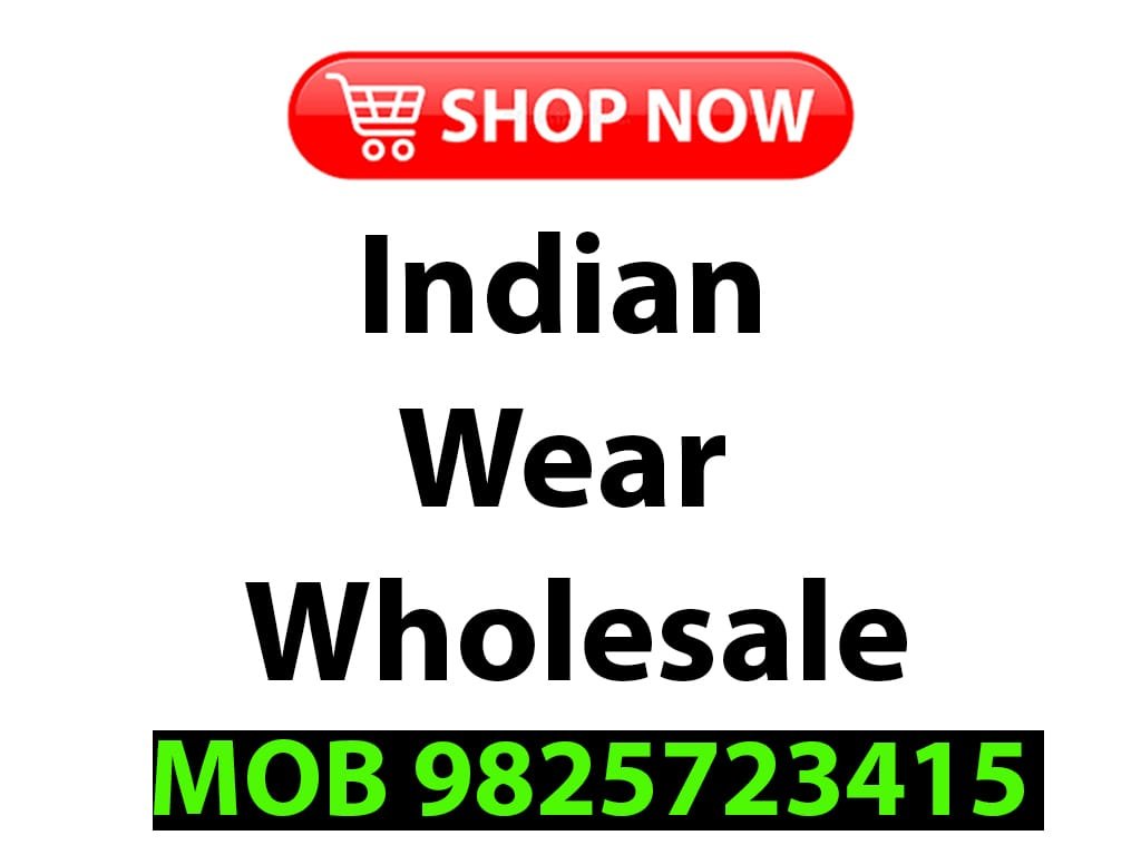 Indian Wear Wholesale