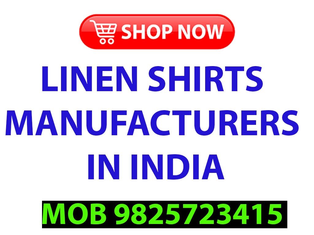 Linen Shirts Manufacturers In India