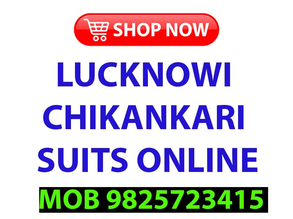 Lucknowi Chikankari Suits Online
