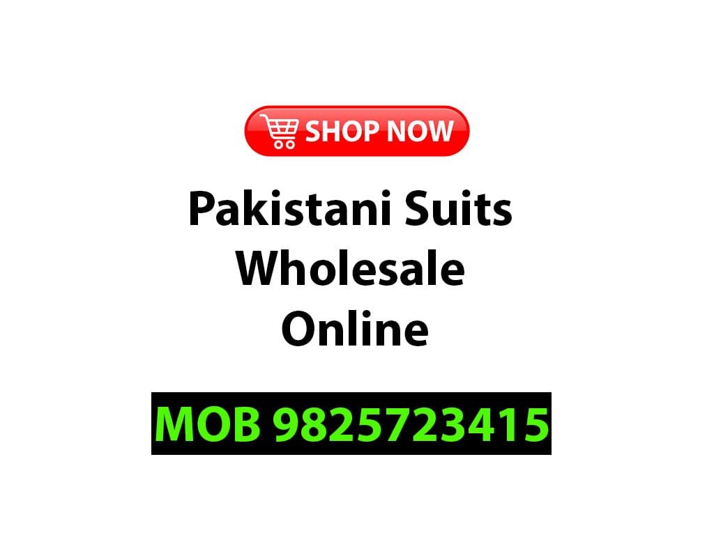 Pakistani Suits Wholesale Online