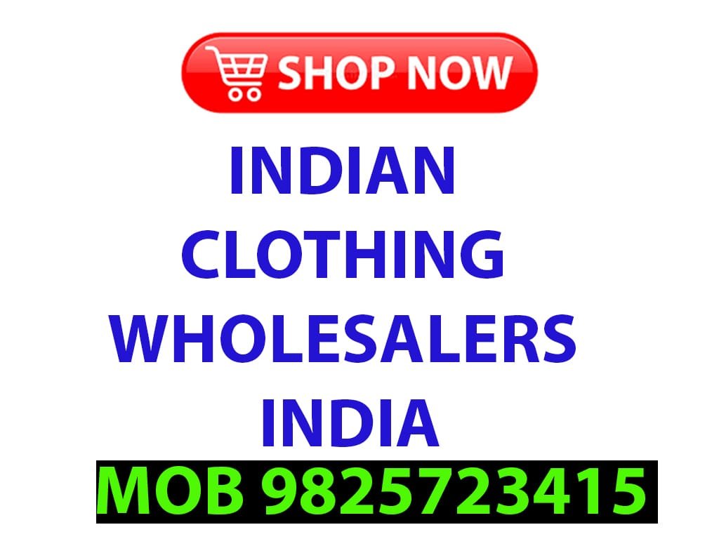 Indian Clothing Wholesalers India